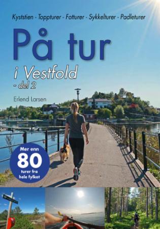 På Tur I Vestfold Av Erlend Larsen