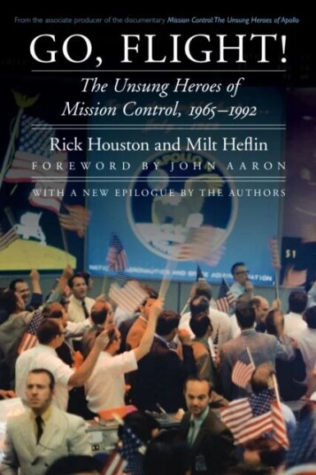 Go, Flight! Av Rick Houston, Milt Heflin