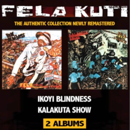 Fela Kuti Ikoyi Blindness/Kalakuta Show CD Fela Kuti Ikoyi Blindness/Kalakuta Show CD
