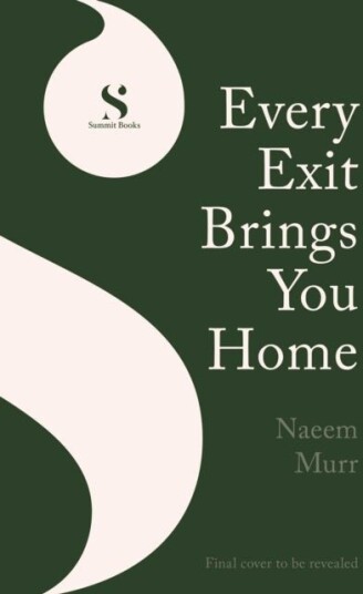Every Exit Brings You Home