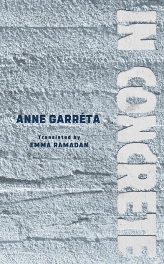 In Concrete Av Anne Garreta In Concrete Av Anne Garreta