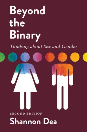 Beyond the Binary: Thinking about Sex and Gender Second Edition