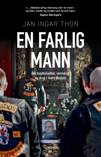 En farlig mann om bygdesladder, vennskap og drap i Indre Østfold