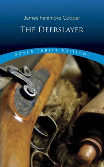 The Deerslayer Av Jamesfenimore Cooper