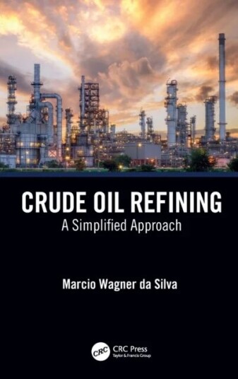 Crude Oil Refining Av Marcio Wagner Da Silva
