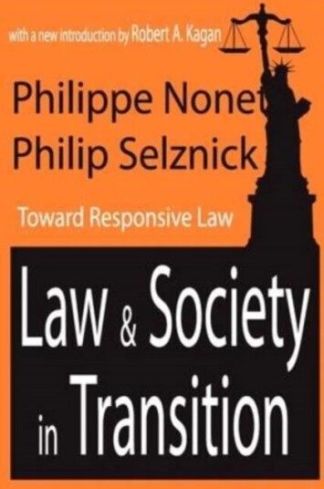 Law And Society In Transition Av Philippe Nonet, Philip Selznick, Robert A. Kagan Law And Society In Transition Av Philippe Nonet, Philip Selznick, Robert A. Kagan