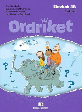 Ordriket Av Christian Bjerke, Gudrun Areklett Garmann, Marit Midbøe Hagen, Lars Mæhle, Gro Ulland