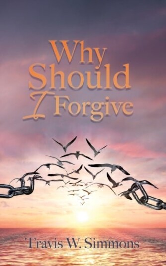 Why Should I Forgive