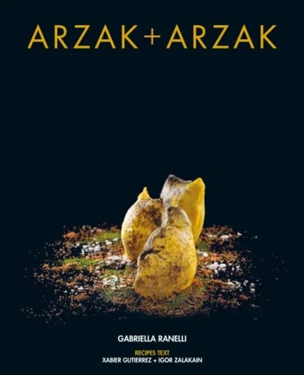 Arzak + Arzak Av Juan Mari Arzak, Elena Arzak
