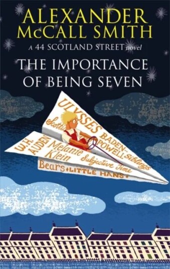 The Importance Of Being Seven Av Alexander Mccall Smith The Importance Of Being Seven Av Alexander Mccall Smith