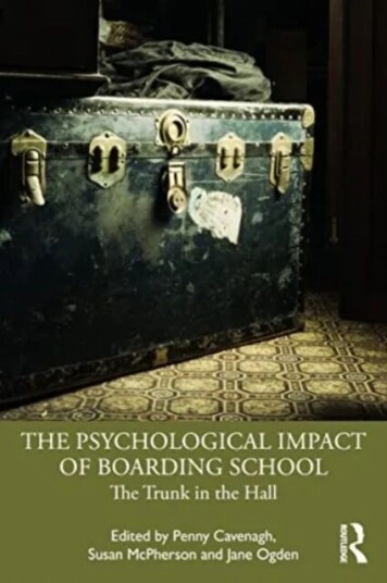 The Psychological Impact Of Boarding School