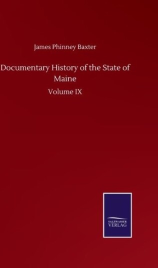 Documentary History of the State of Maine