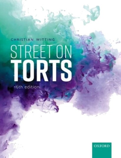 Street On Torts Av Christian (Professor Of Law Professor Of Law National University Of Singapore) Witting Street On Torts Av Christian (Professor Of Law Professor Of Law National University Of Singapore) Witting