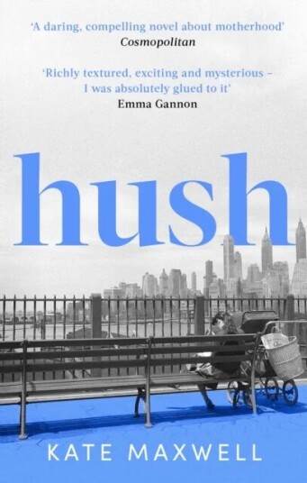 Hush Av Kate Maxwell
