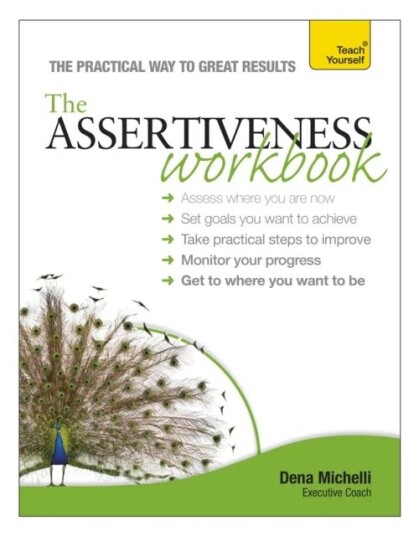 Assertiveness Workbook Av Dena Michelli