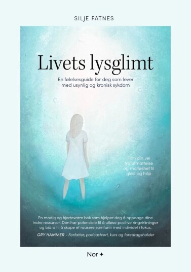 Livets Lysglimt Av Silje Fatnes - Signert