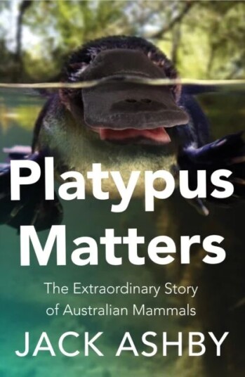 Platypus Matters Av Jack Ashby
