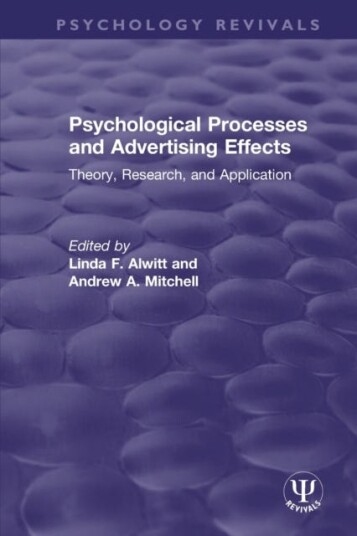 Psychological Processes And Advertising Effects