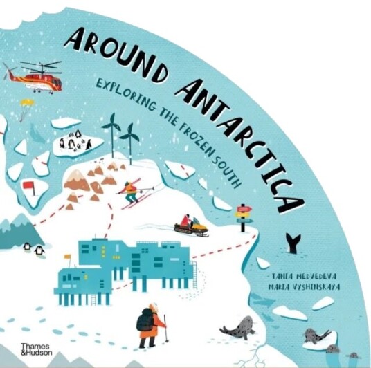 Around Antarctica Av Tania Medvedeva, Maria Vyshinskaya