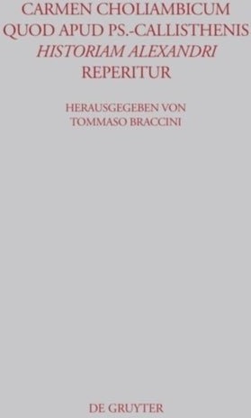 Carmen choliambicum quod apud Ps. Callisthenis Historiam Alexandri reperitur