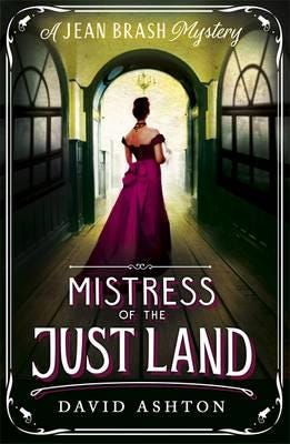 Mistress of the Just Land A Jean Brash Mystery 1