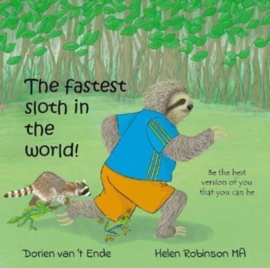 The Fastest Sloth In The World Av Dorien Van 'T Ende