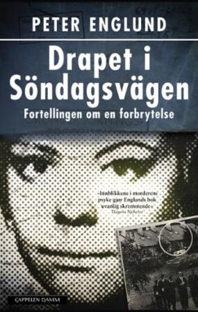 Drapet I Söndagsvägen Av Peter Englund