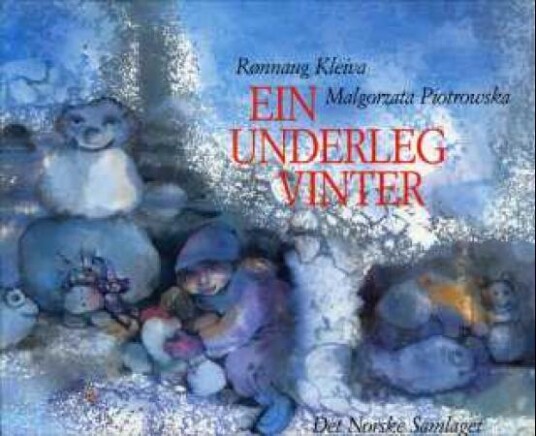 Ein Underleg Vinter Av Rønnaug Kleiva Ein Underleg Vinter Av Rønnaug Kleiva