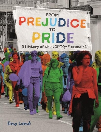 From Prejudice to Pride: A History of LGBTQ+ Movement From Prejudice to Pride: A History of LGBTQ+ Movement