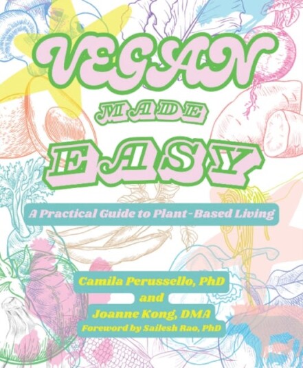 Vegan Made Easy A Practical Guide to PlantBased Living