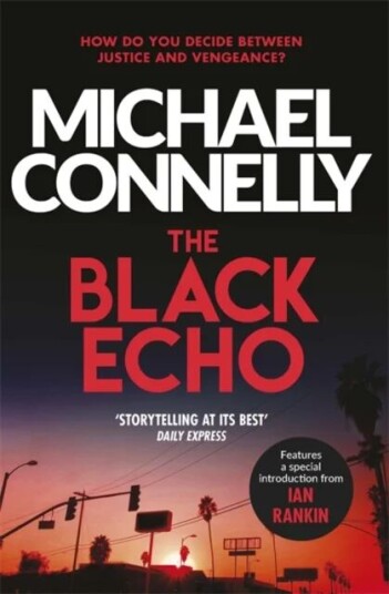 The Black Echo Av Michael Connelly The Black Echo Av Michael Connelly