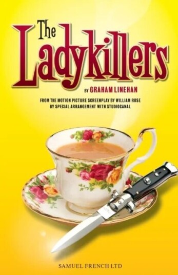 The Ladykillers Av Graham Linehan, Wiliam Rose