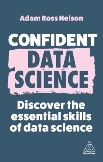 Confident Data Science Av Adam Ross Nelson