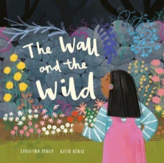 The Wall and the Wild The Wall and the Wild