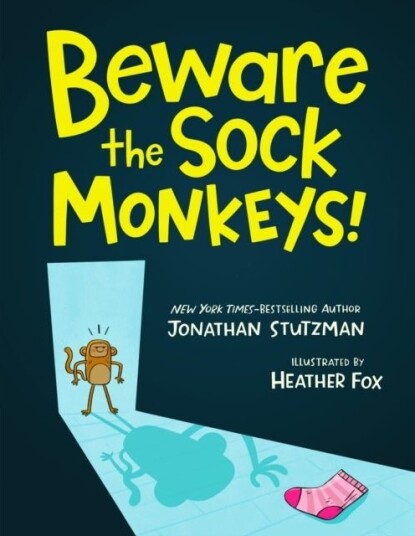 Beware the Sock Monkeys! Beware the Sock Monkeys!