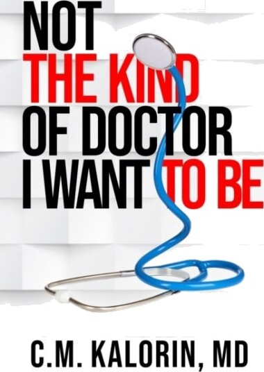 Not The Kind Of Doctor I Want To Be