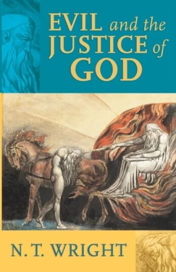 Evil And The Justice Of God Av Nt Wright, Tom Wright