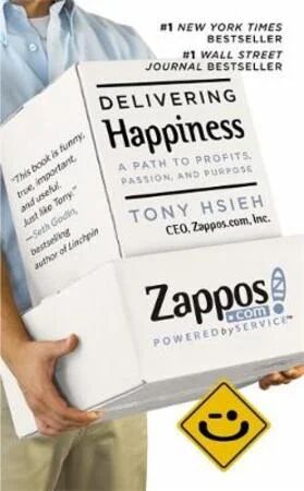 Delivering Happiness Av Tony Hsieh Delivering Happiness Av Tony Hsieh