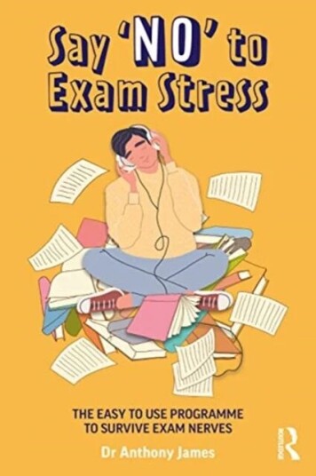 Say 'No' To Exam Stress Av Anthony James