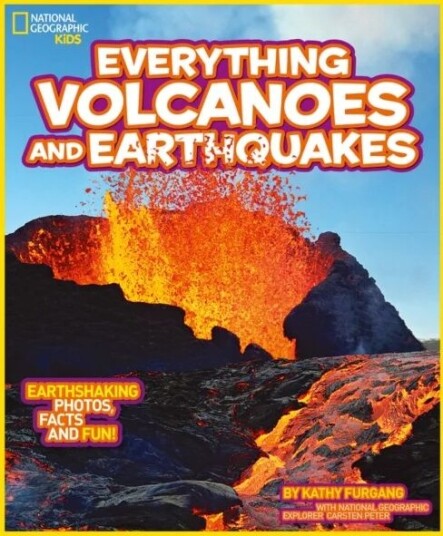 Everything: Volcanoes And Earthquakes Av National Geographic Kids