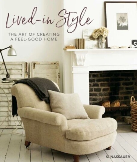Lived-In Style Av Ki Nassauer