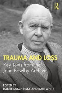 Duschinsky Robbie Trauma and Loss