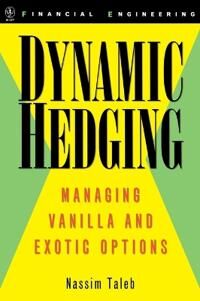 Dynamic Hedging Av Nassim Nicholas Taleb