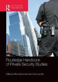 Abrahamsen Rita Routledge Handbook of Private Security Studies