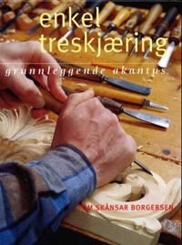 Enkel Treskjæring Av Tom Skånsar Borgersen Enkel Treskjæring Av Tom Skånsar Borgersen