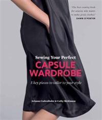 Sewing Your Perfect Capsule Wardrobe Av Arianna Cadwallader, Cathy Mckinnon