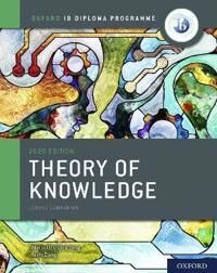 Oxford Ib Diploma Programme: Ib Theory Of Knowledge Course Book Av Marija Uzunova Dang, Arvin Singh Uzunov Dang