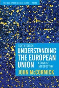 Understanding The European Union Av John Mccormick