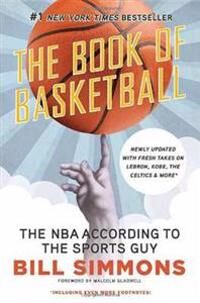 The Book Of Basketball Av Bill Simmons The Book Of Basketball Av Bill Simmons