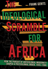 The Ideological Scramble For Africa Av Frank Gerits